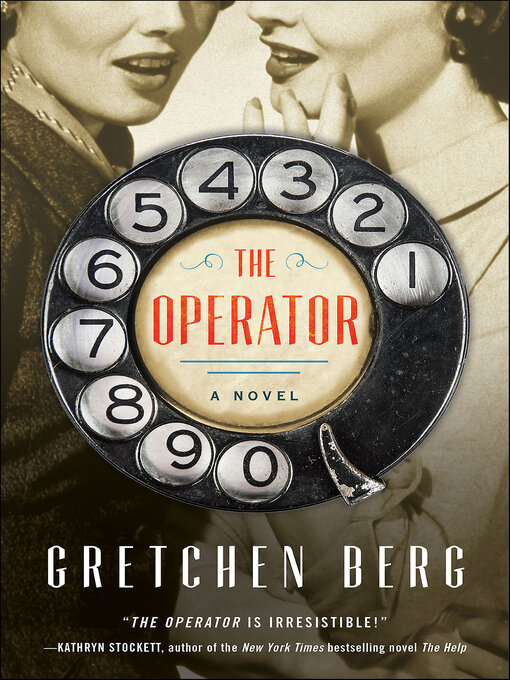 Title details for The Operator by Gretchen Berg - Available